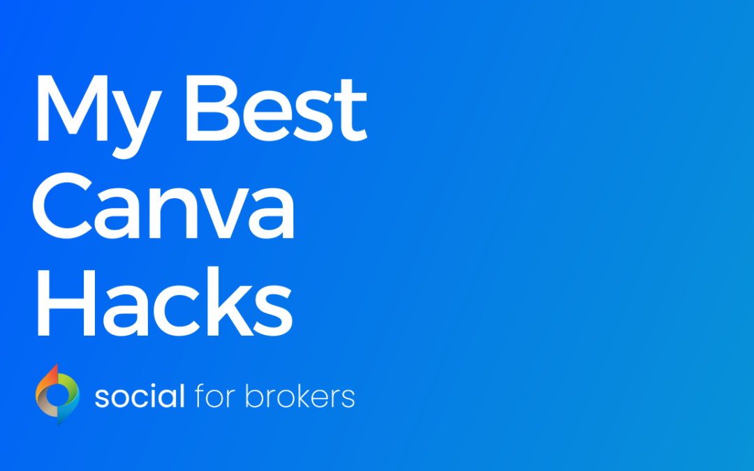 My Best Canva Hacks