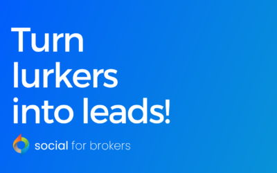 Turn lurkers into leads!