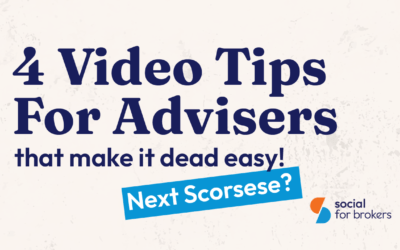 4 Video Tips For Advisers 🎥